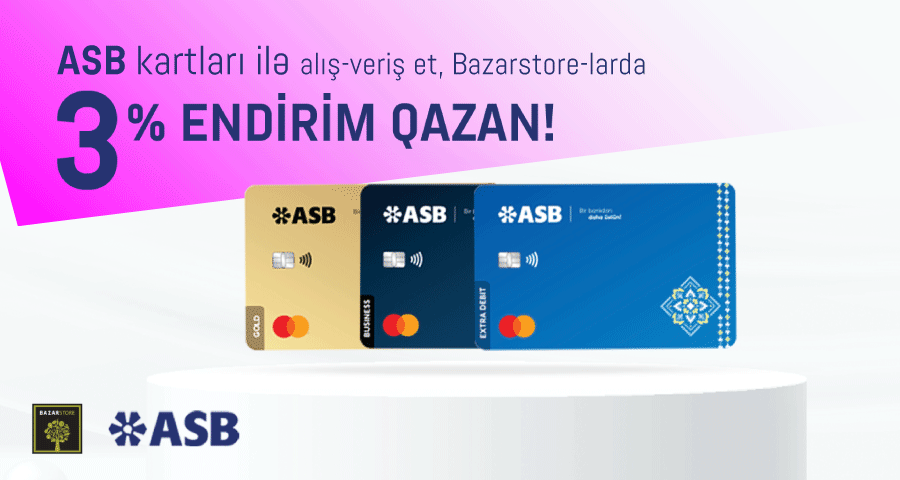 Bazarstore-da ASB Kartları ilə Alış-veriş Et, 3% Endirim Qazan!