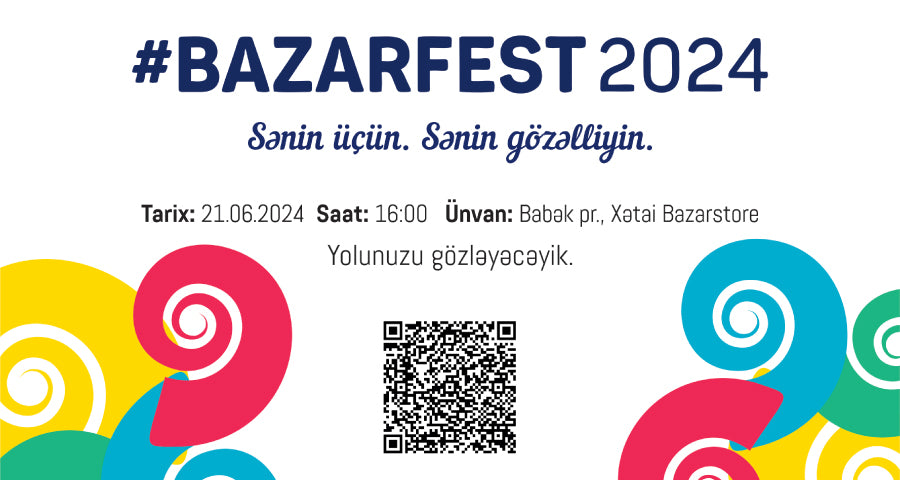 #BAZARFEST Gözəllik Festivalına dəvətlisən.